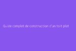 Guide complet de construction d’un toit plat