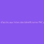 Mode d’accès aux listes des bénéficiaires PAC par commune